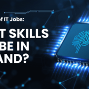 The Future of IT Jobs: What Skills Will Be in Demand?