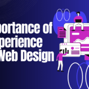 The Importance of User Experience (UX) in Web Design